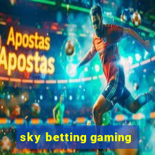 sky betting gaming